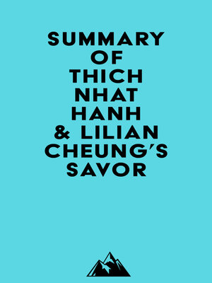cover image of Summary of Thich Nhat Hanh & Lilian Cheung's Savor